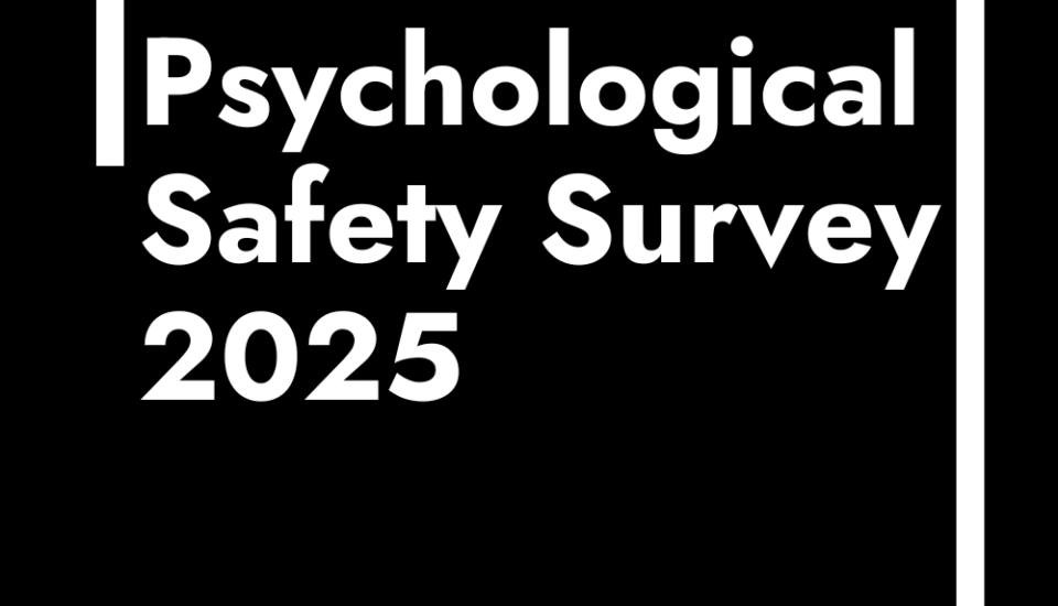 The State of Psychological Safety Survey 2025