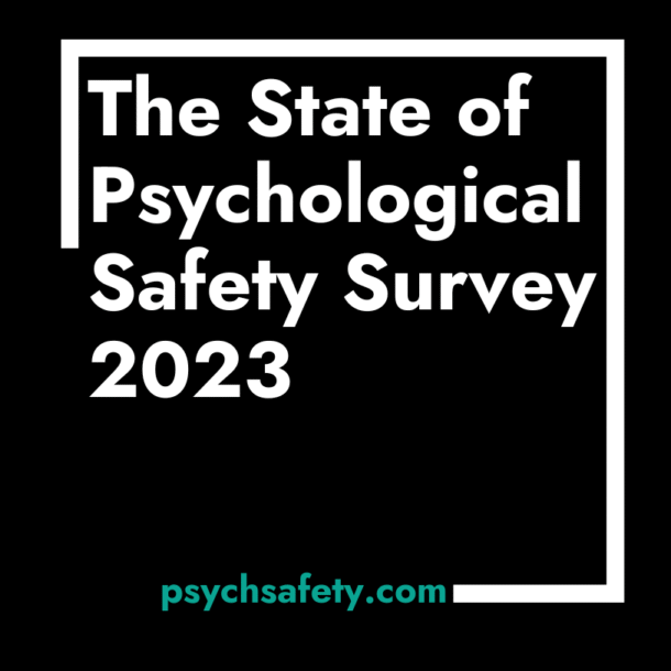 State of psychological safety survey 2023