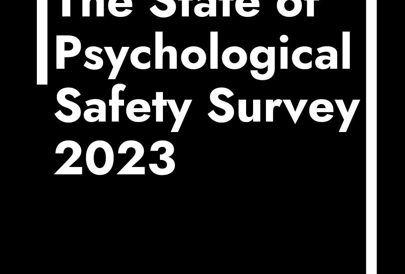 State of psychological safety survey 2023