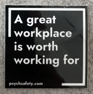 a great workplace is worth working for