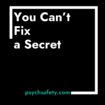 You Can't Fix A Secret